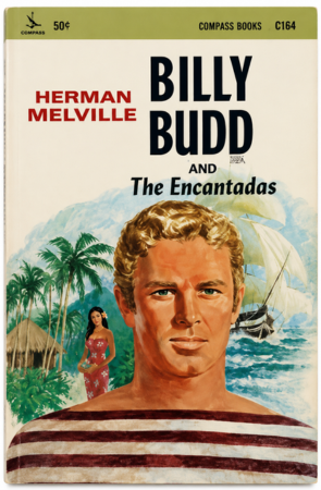 Billy Budd, and, The Encantadas