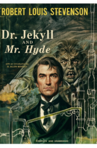 The Strange Case of Dr. Jekyll and Mr. Hyde