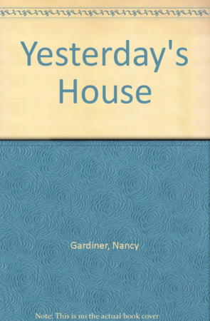 Yesterday's House